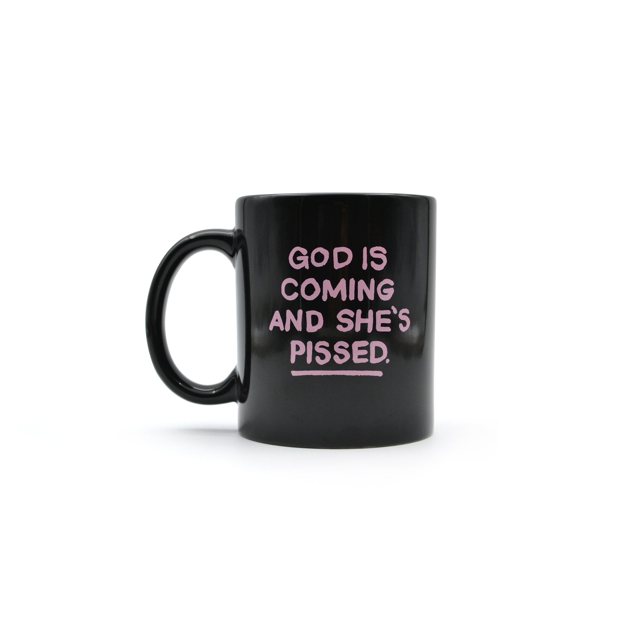 God is Coming Mug - Bittersweet